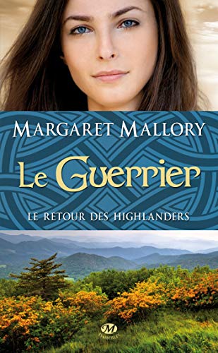 Stock image for Le retour des Highlanders, Tome 3 : Le Guerrier for sale by medimops