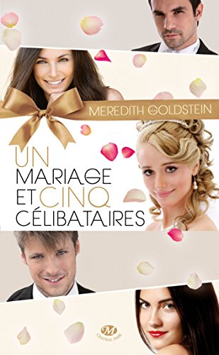 Stock image for Un mariage et cinq clibataires for sale by books-livres11.com