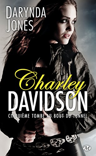 Beispielbild fr Charley Davidson, T5 : Cinquime tombe au bout du tunnel zum Verkauf von Buchpark