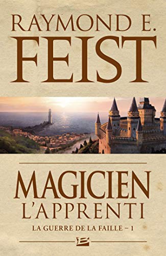 la guerre de la faille Tome 1 : magicien l'apprenti