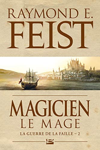 9782811211561: La Guerre de la Faille, T2 : Magicien - Le Mage (La Guerre de la faille (2))