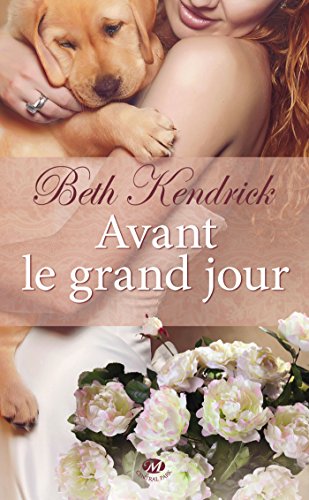 Stock image for Avant le grand jour (EMOTIONS) (French Edition) for sale by Better World Books