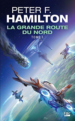 9782811212964: La Grande Route du Nord, T1 : La Grande Route du Nord (La Grande Route du Nord (1)) (French Edition)