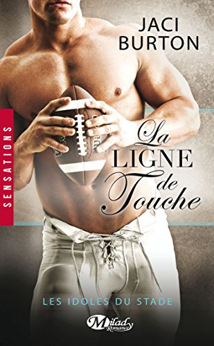 9782811213312: Les Idoles du stade, T4 : La Ligne de touche (SENSATIONS)