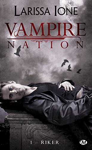 Imagen de archivo de Vampire Nation, T1 : Riker a la venta por ThriftBooks-Dallas