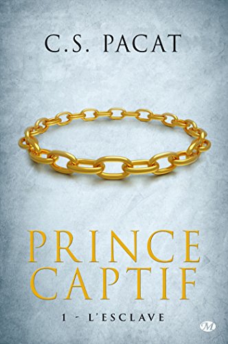 9782811214029: Prince Captif, T1 : L'Esclave (Bragelonne)
