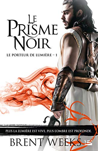 9782811214364: Le Porteur de lumire, T1 : Le Prisme noir (Fantasy)