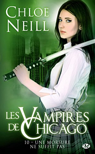 Stock image for Les Vampires de Chicago, Tome 10: Une morsure ne suffit pas for sale by books-livres11.com