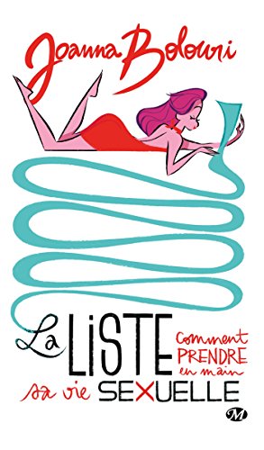 Imagen de archivo de La Liste : comment prendre en main sa vie sexuelle a la venta por books-livres11.com