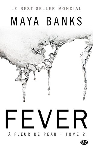 Stock image for A Fleur de Peau, T2 : Fever for sale by medimops
