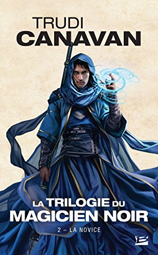 9782811217112: La Trilogie du magicien noir, T2 : La Novice (Fantasy)