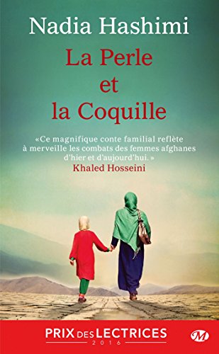 Stock image for La Perle et la Coquille - Prix des lectrices 2016 (French Edition) for sale by Red's Corner LLC