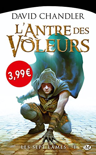 Stock image for Les Septs Lames, Tome 1: L'Antre des voleurs for sale by Ammareal
