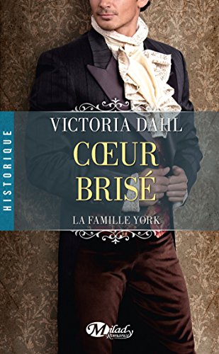 9782811218027: La Famille York, T2 : Coeur bris (HISTORIQUE)