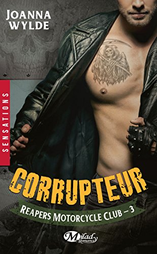 Stock image for Reapers Motorcycle Club, Tome 3: Corrupteur for sale by medimops