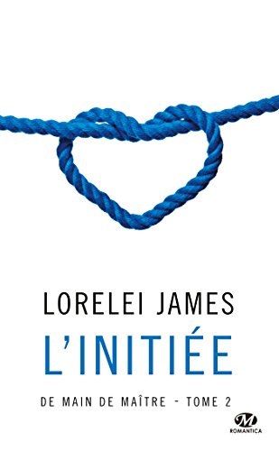 9782811218683: De main de matre, T2 : L'Initie (Romantica)