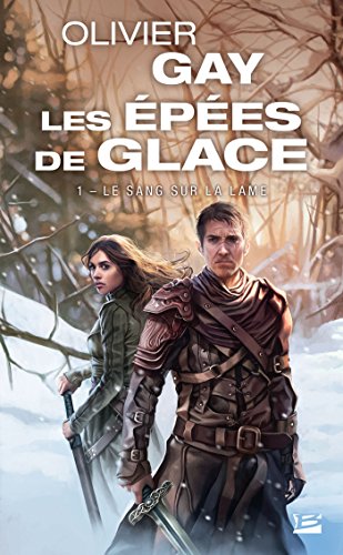 Stock image for Les pes de glace, T1 : Le Sang sur la lame for sale by Librairie Th  la page