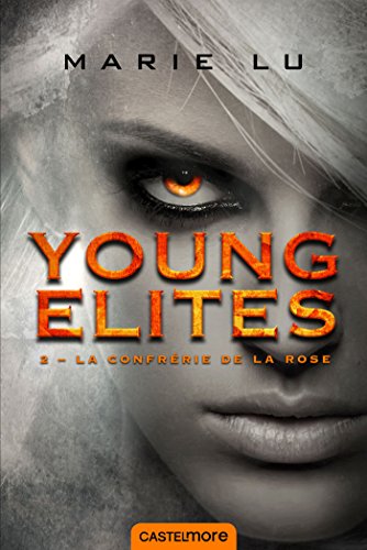 Imagen de archivo de La Confrrie de la Rose: Young Elites T2 a la venta por Ammareal