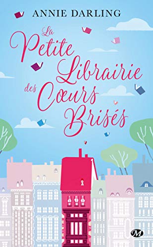 Stock image for La petite librairie des coeurs briss for sale by Better World Books