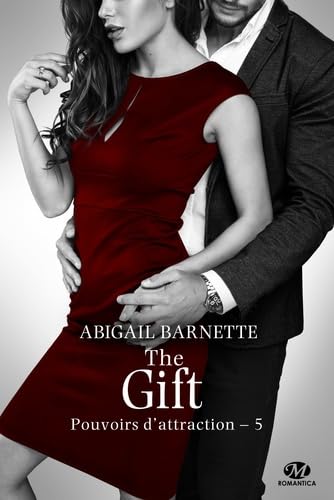 Beispielbild fr Pouvoirs d'attraction, T5 : The Gift zum Verkauf von medimops