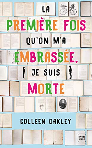 Stock image for La premire fois qu'on m'a embrasse, je suis morte (Prix des lectrices 2019) for sale by Librairie Th  la page
