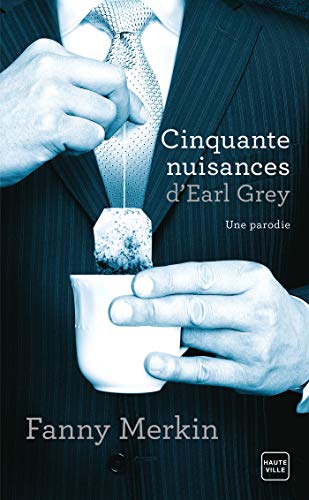 Stock image for Cinquante Nuisances d'Earl Grey for sale by Ammareal