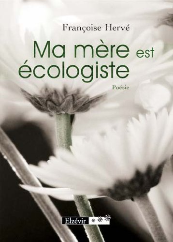 Stock image for Ma mere est ecologiste for sale by medimops