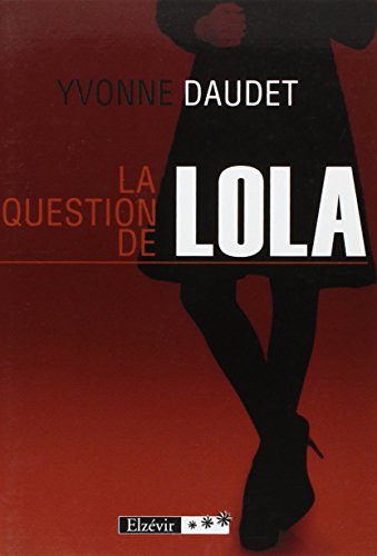 Stock image for La Question de Lola for sale by Ammareal