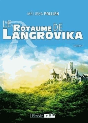 Stock image for Le Royaume de Langrovika for sale by Ammareal