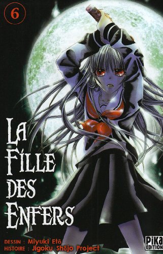 Stock image for La Fille Des Enfers. Vol. 6 for sale by RECYCLIVRE