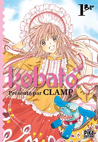 Kobato. T01 (Kobato., 1) (French Edition) - CLAMP