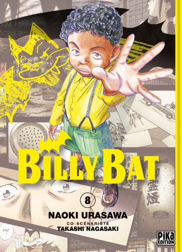 Billy Bat T08 (Billy Bat (8)) (French Edition) - Nagasaki, Takashi; Urasawa, Naoki