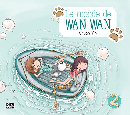 Beispielbild fr Le Monde De Wan Wan. Vol. 2 zum Verkauf von RECYCLIVRE