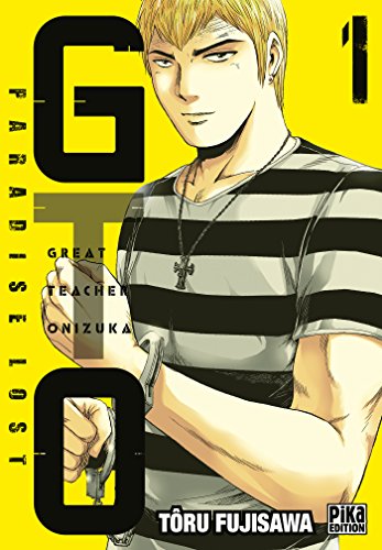 9782811622725: GTO Paradise Lost T01 (Pika Shnen)