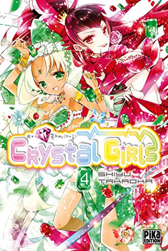 Beispielbild fr Crystal Girls. Vol. 4 zum Verkauf von RECYCLIVRE