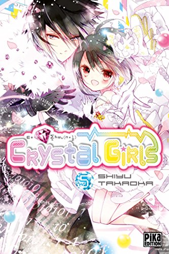 9782811630805: Crystal Girls T05 (Pika Shjo)