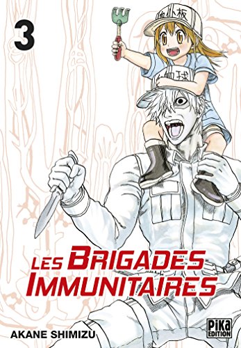 9782811637804: Les Brigades Immunitaires T03