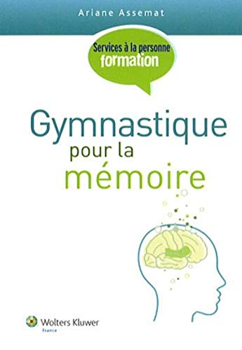 Beispielbild fr Gymnastique pour la mmoire zum Verkauf von Ammareal