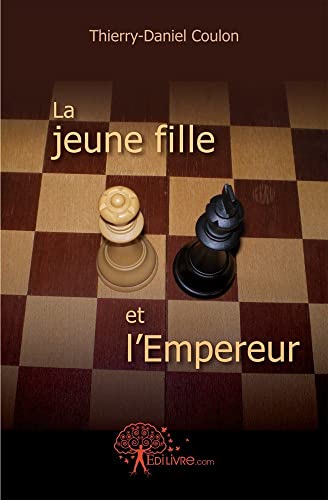 Stock image for La jeune fille et l'Empereur for sale by Ammareal