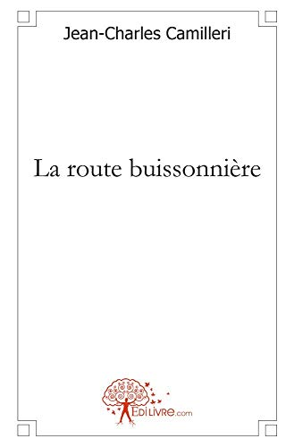 9782812116650: La route buissonnire