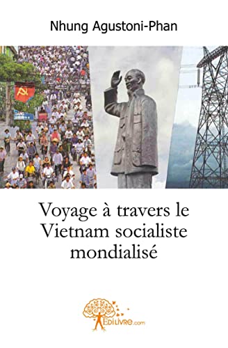 Stock image for Voyage  travers le Vietnam socialiste mondialis for sale by Chapitre.com : livres et presse ancienne