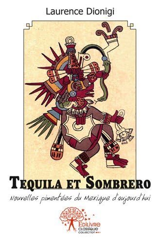 Stock image for Tequila et sombrero for sale by medimops