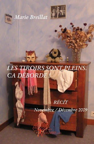 Stock image for Les tiroirs sont pleins, a dborde ! for sale by Chapitre.com : livres et presse ancienne