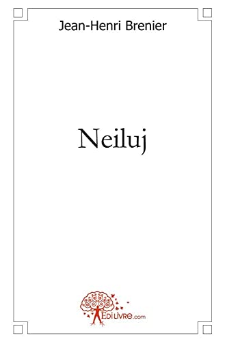 Stock image for Neiluj for sale by Chapitre.com : livres et presse ancienne