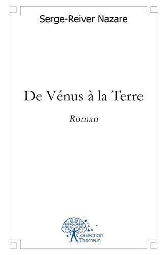 Stock image for De Vnus  la Terre (French Edition) for sale by GF Books, Inc.