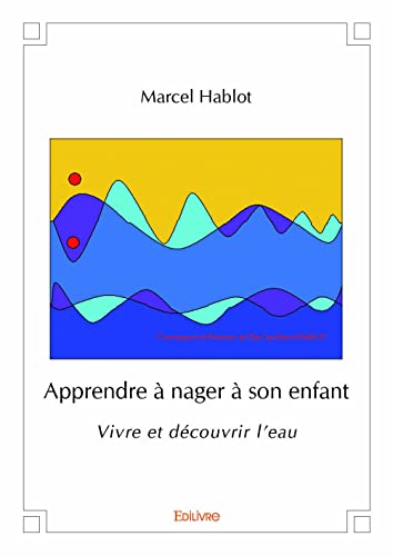 9782812142512: Apprendre  nager  son enfant