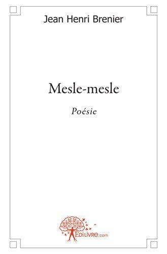 Stock image for Mesle-mesle for sale by Chapitre.com : livres et presse ancienne