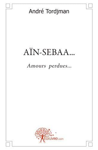 Stock image for An-Sebaa, amours perdues for sale by Chapitre.com : livres et presse ancienne