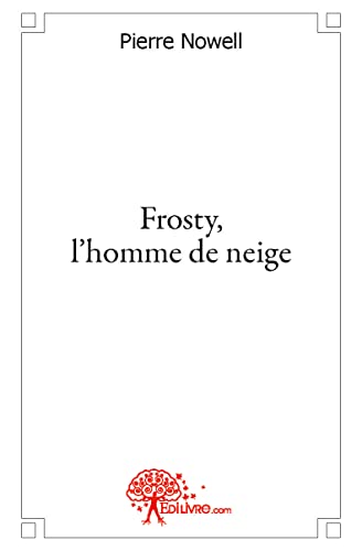 9782812145070: Frosty, l'homme de neige