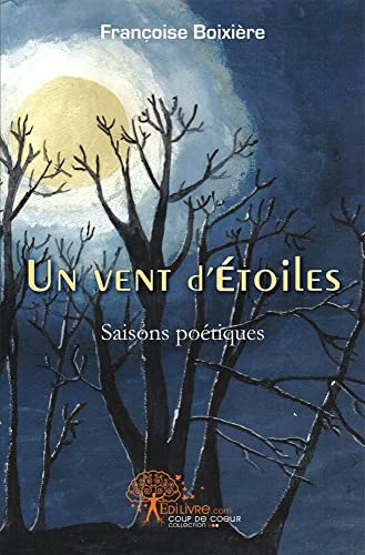 Stock image for un vent d'etoiles - saisons poetiques for sale by Chapitre.com : livres et presse ancienne